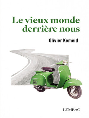 cover image of Le vieux monde derrière nous